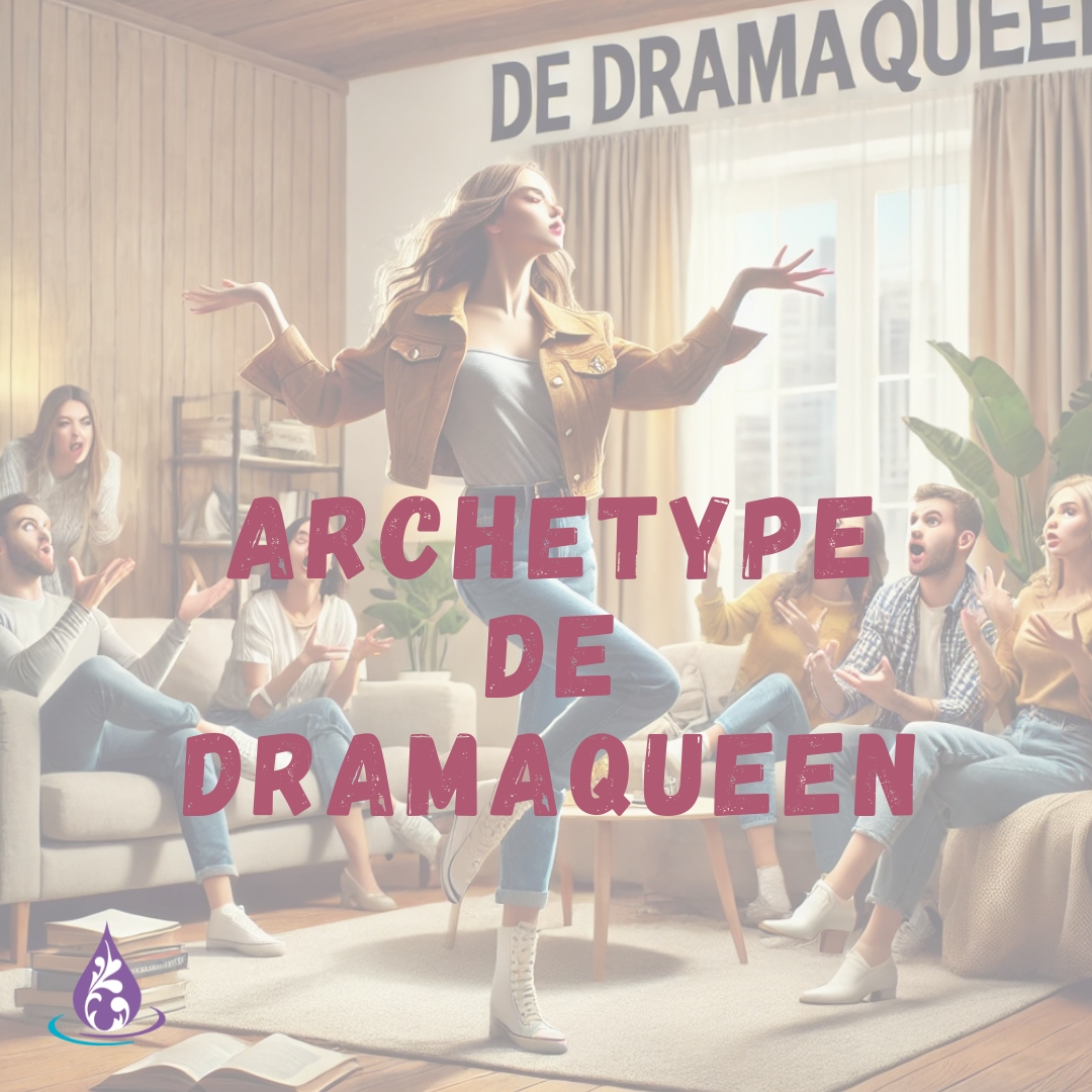 Archetype: De Dramaqueen