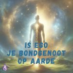 Het archetype Ego: Je vriend en bondgenoot op aarde