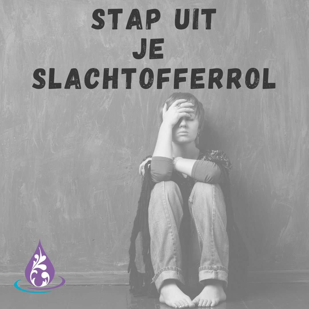 Je bekijkt nu Stap uit je slachtofferrol: Creëer je mooiste leven